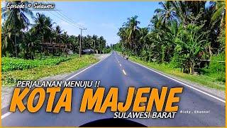Full Video Perjalanan dari WONOMULYO polman menuju Kota MAJENE Sulawesi Barat | Rizky Channel