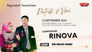 Live CS RINOVA || SRI MULYO AUDIO || Ngunduh Temanten Petrik & Vivi || Pengkok,Kedawung || 12/9/2024