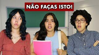 O que NÃO FAZER no Primeiro Dia de Aulas!