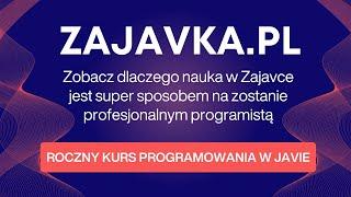 Dlaczego w 2024 warto uczyć się programowania z Zajavką #java