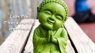 I Don't Fail, It Was A Learning Experience | Motivational Buddha Quotes ON Society | Buddha Quotes |