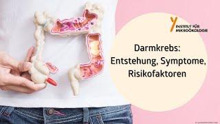 Darmkrebs: Entstehung, Symptome, Risikofaktoren