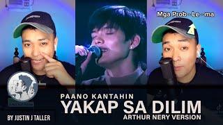 Paano Kantahin Ang Yakap Sa Dilim (Arthur Nery version) | Justin Taller