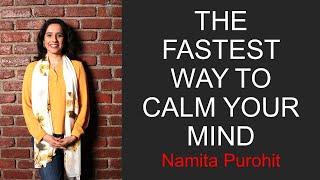 What did BUDDHA tell his disciples about CALMING THE MIND | Namita Purohit - Life Coach