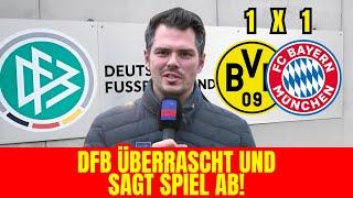 DFB-SCHOCK: KLASSIKER zwischen BVB und BAYERN ABGESAGT | nachrichten bvb