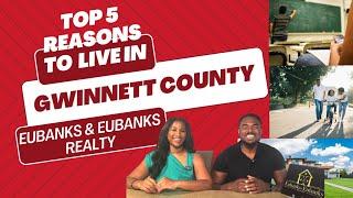 Top 5 Reasons To Live In Gwinnett County | Moving To Georgia | Metro Atlanta