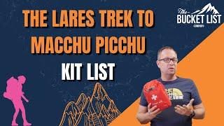 Lares Trek to Machu Picchu Packing List | Equipment List For Lares Trek | Peru (2024)