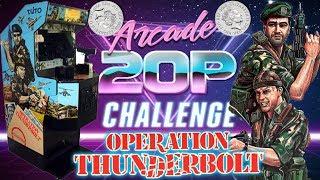 Operation Thunderbolt (1988 -Taito) 20p Arcade Challenge