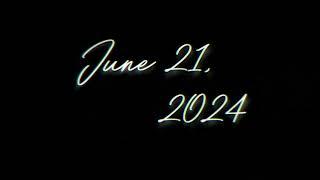 Coming Soon - June 21, 2024