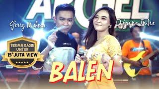 Difarina indra Ft. Gerry Mahesa - Balen ( Official live Music )