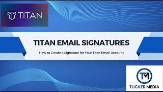 TM Create Email Signature in Titan