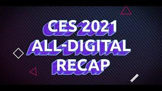 CES 2021 All-Digital Recap by Melchor Jets Dream Vacations