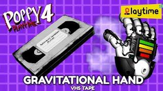 Poppy Playtime: Chapter 4 New Gravitational Hand VHS Tutorial