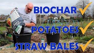 Planting First Early Potatoes, Inoculating Biochar, Conditioning Straw Bales