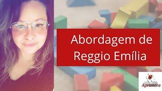 Abordagem pedagógica de Reggio Emilia