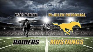 PSJA North Raiders vs McAllen Memorial Mustangs