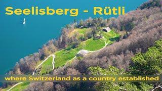 Seelisberg   Rütli, where Switzerland as a country established