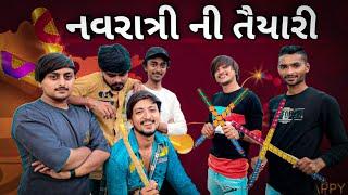 નવરાત્રી ની તૈયારી New Gujarati Comedy video Bhavesh Thakor And Friends