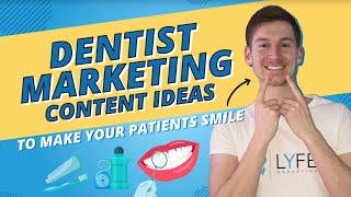 5 Dentist Marketing Content Ideas For 2025