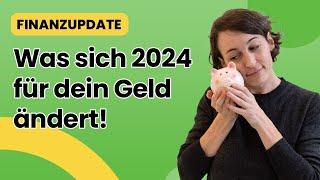 Was sich 2024 für dein Geld ändert | Finanzupdate Dezember | Madame Moneypenny