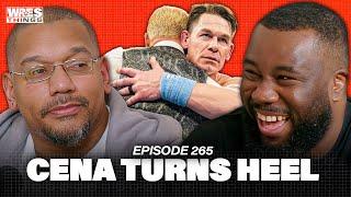 Cena Turns Heel FT Knowledge (@grapsknowledge) | EP 265 | WRESTHINGS PODCAST