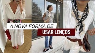 A Nova Maneira Fashionista de Usar Lenços! Atualize Seu Estilo - VIIHROCHA