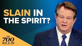 What Does It Mean To Be Slain In The Spirit?