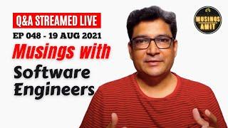 EP 048 Q&A | Career In Information Technology | Musings with Software Engineers