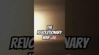 The Revolutionary War #history #war #usa #shorts #shortvideo