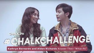 Kathryn Bernardo and Alden Richards Answer Their "What Ifs" | #ChalkChallenge