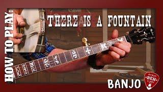 Gospel Bluegrass Banjo Lesson: There is a Fountain