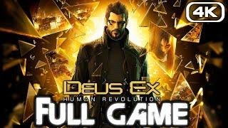 DEUS EX HUMAN REVOLUTION Gameplay Walkthrough FULL GAME (4K 60FPS) No Commentary