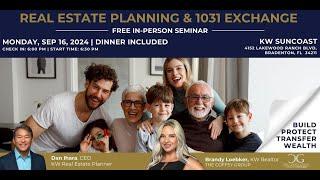 Real Estate Planning & 1031 Exchange