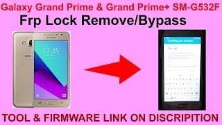 Galaxy Grand Prime & Grand Prime+ SM-G532F Frp Lock Remove/Bypass