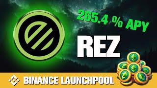  NEW Binance Launchpool: Earn FREE Renzo (REZ) Tokens 