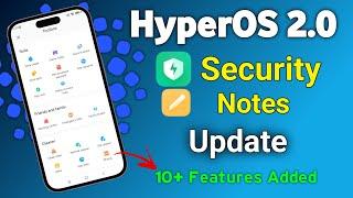 Xiaomi Hyperos Security App New Update  | Notes App New Update | New Feature Added