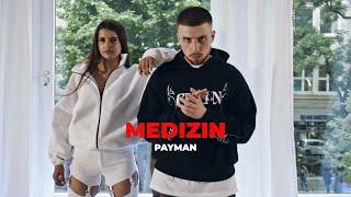 Payman - Medizin ( Official Video )