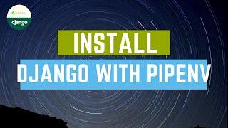 Django Installation | With Pip Environment