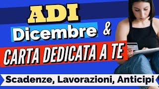 Carta Dedicata a Te: Scadenze Importanti e Aggiornamenti ADI Anticipi di Natale! Settimana di 