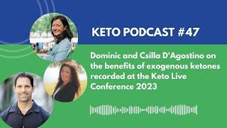 Dominic D'Agostino and Csilla Ari D'Agostino on the benefits of exogenous ketones