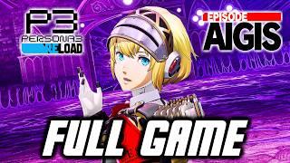 Persona 3 Reload Episode Aigis DLC - Full Game Gameplay Walkthrough Longplay