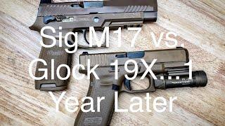 Sig P320 M17 vs  Glock 19X   1 Year Later #2AStrong #SigM17 #Glock19X