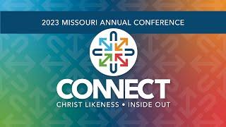 2023 Missouri Annual Conference: Opening Worship and Business