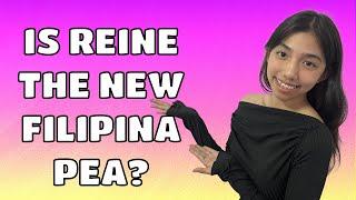 Is Reine the NEW Filipina Pea?