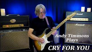 Andy Timmons  Revisits CRY FOR YOU (Live Version, 1997)