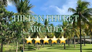 ПЛЯЖ КАРОН, ХИЛТОН! Полный обзор отеля HILTON PHUKET ARCADIA RESORT AND SPA 5 ЗВЁЗД! ПХУКЕТ 2022