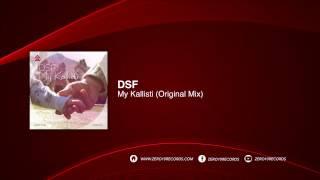 DSF - My Kallisti (Original Mix) #ZERO100 - My Kallisti Album