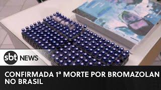 Brasil registra primeira morte pelo medicamento 'Bromazolan' | #SBTNewsnaTV (21/04/23)