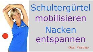  10 min. Schultergürtel mobilisieren, Nacken entspannen