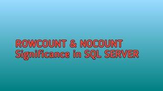 ROWCOUNT & NOCOUNT in SQL SERVER | by SQL Training Sessions | by SQL